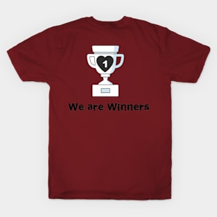 We are the champions T-Shirt